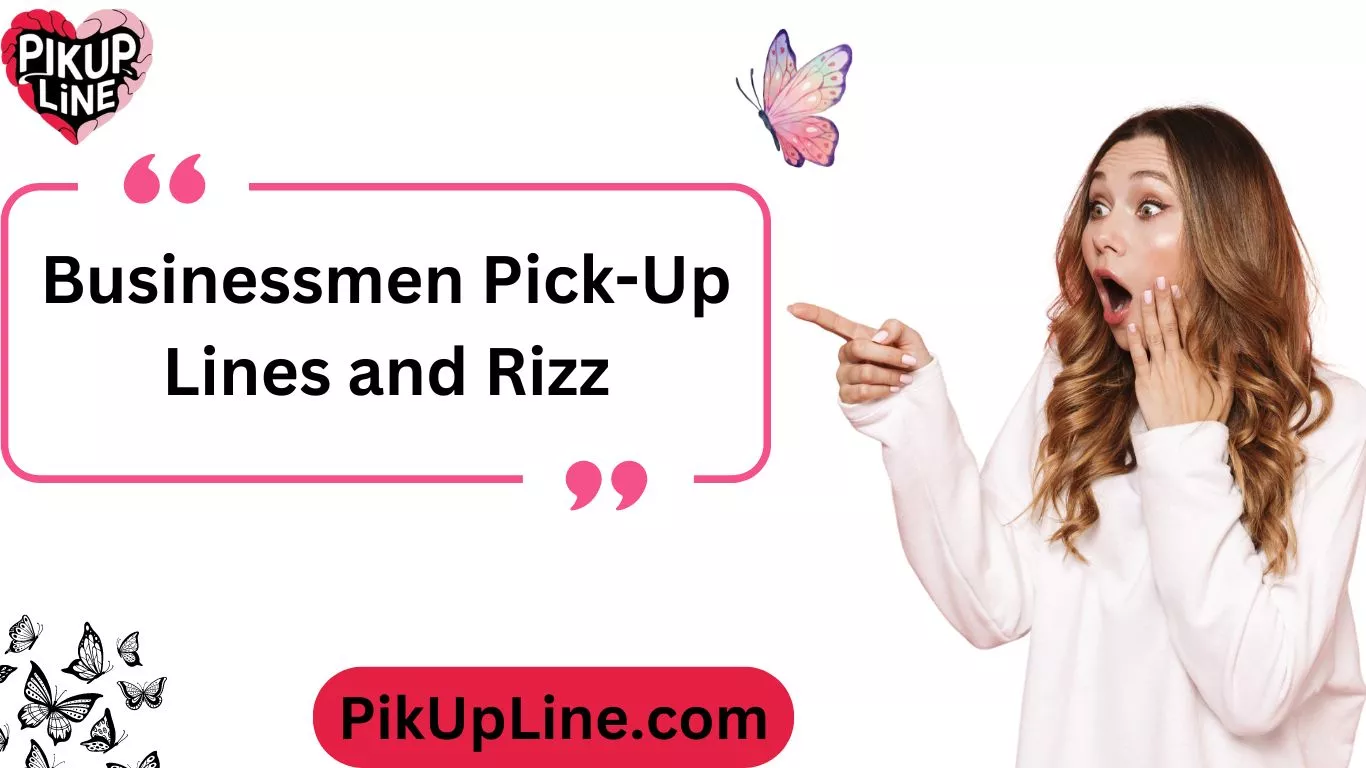Businessmen Pick-Up Lines